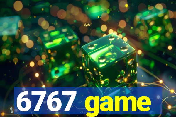 6767 game